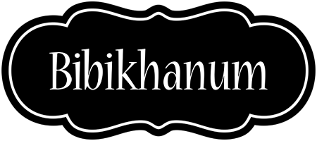 Bibikhanum welcome logo